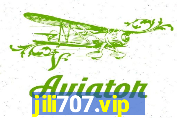 jili707.vip