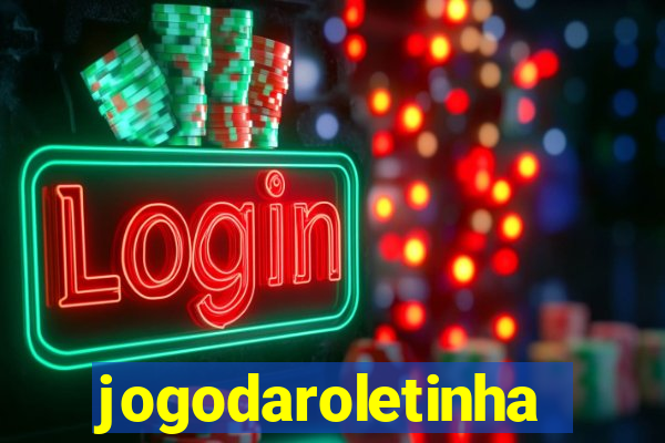 jogodaroletinha