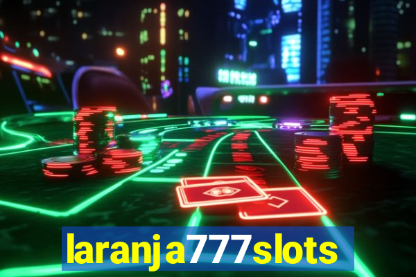 laranja777slots.com