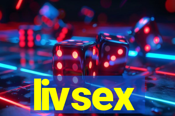 livsex