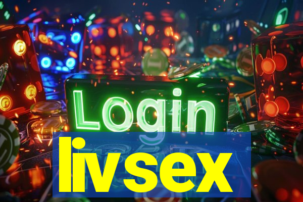 livsex