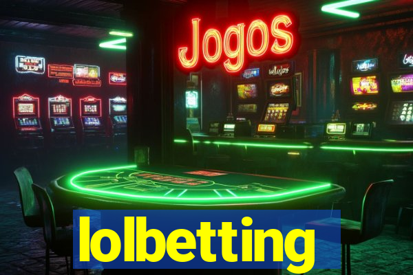 lolbetting