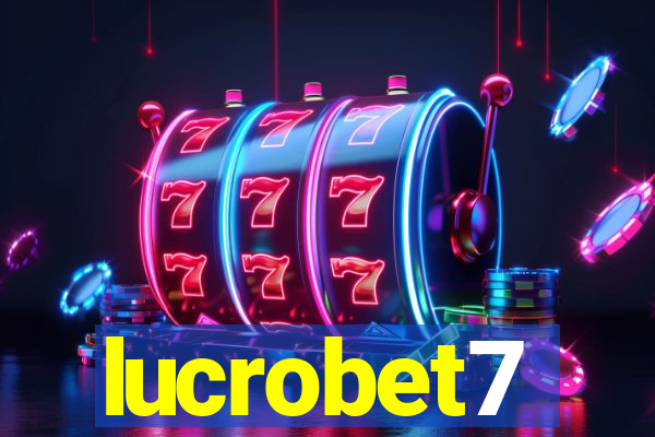 lucrobet7