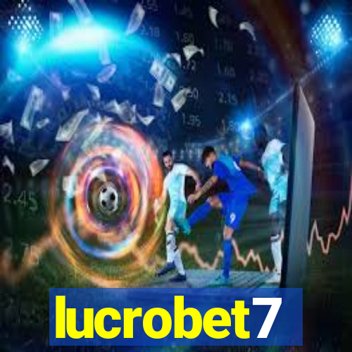 lucrobet7