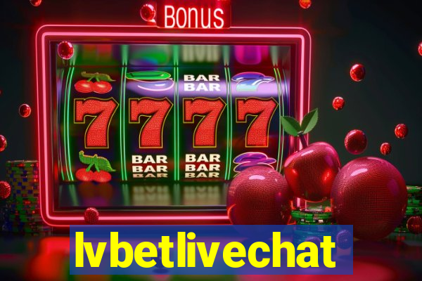 lvbetlivechat