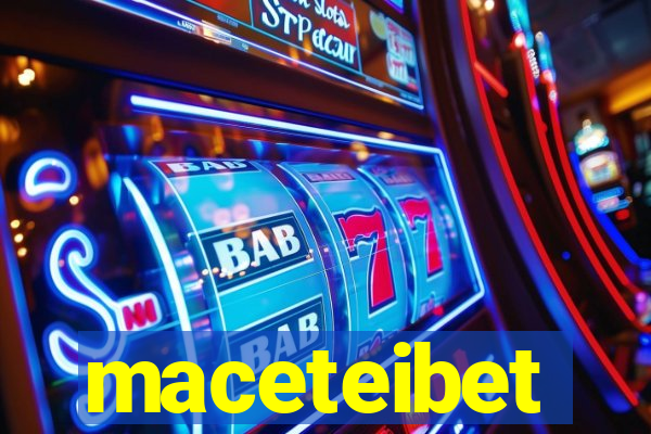 maceteibet