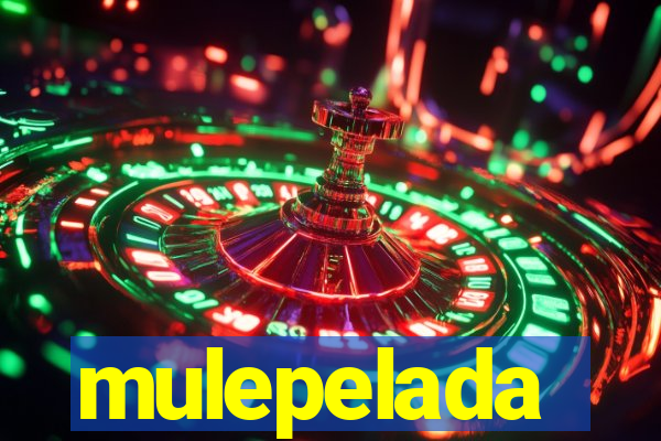 mulepelada