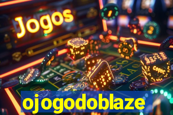 ojogodoblaze