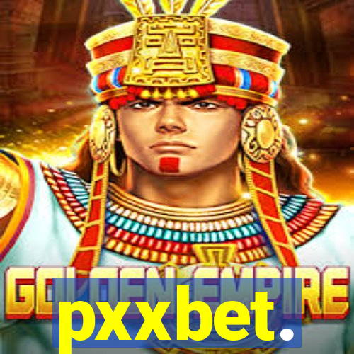 pxxbet.