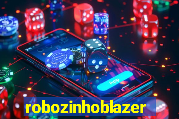 robozinhoblazer