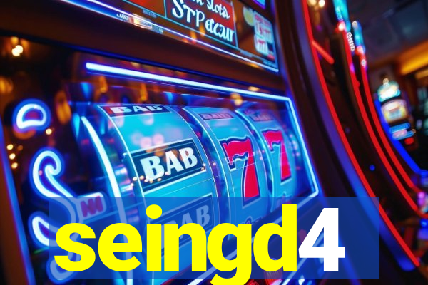 seingd4