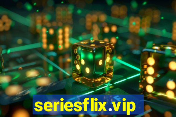 seriesflix.vip