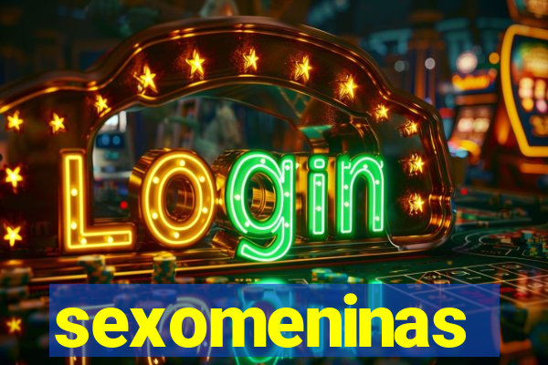 sexomeninas