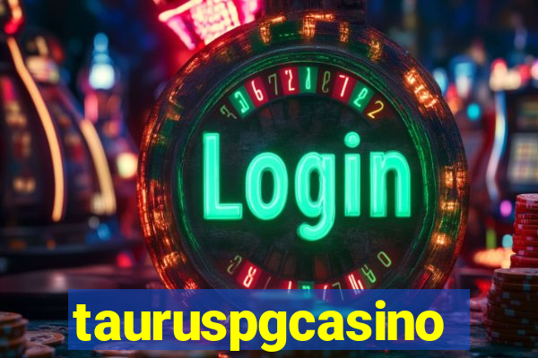 tauruspgcasino