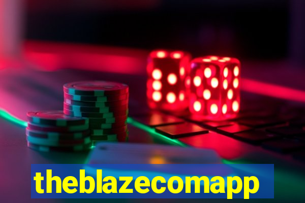 theblazecomapp