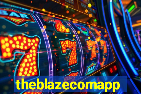 theblazecomapp