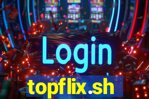 topflix.sh