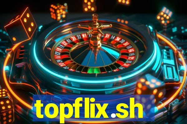 topflix.sh