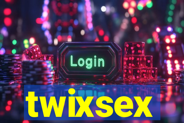 twixsex