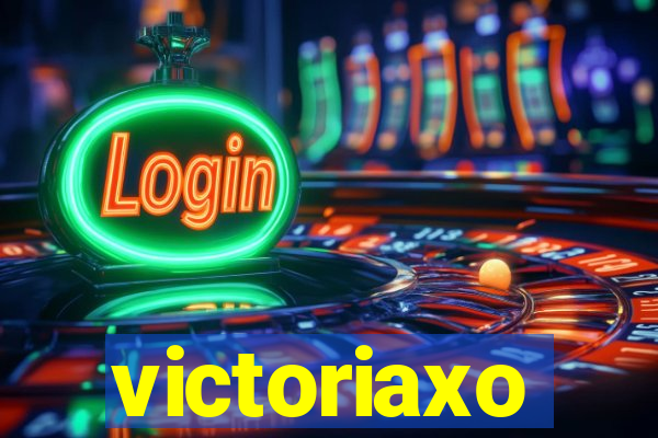 victoriaxo