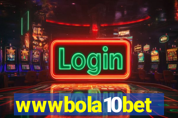 wwwbola10bet