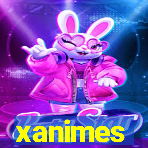 xanimes