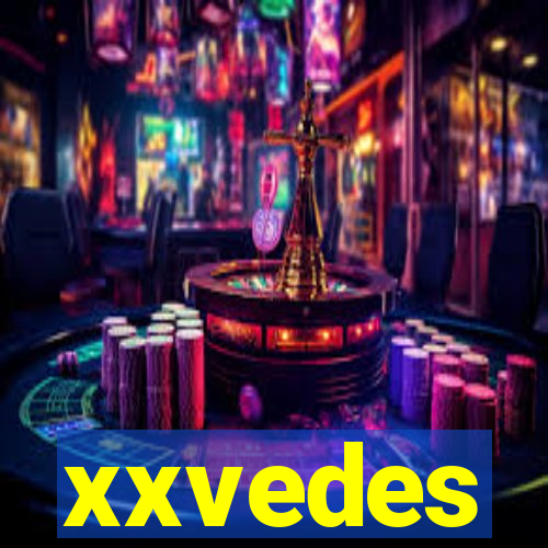 xxvedes