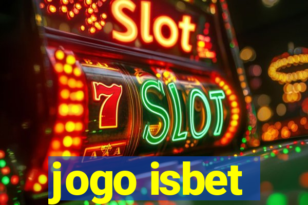 jogo isbet