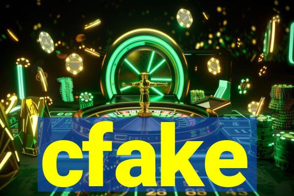 cfake