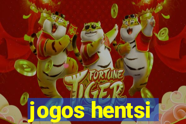 jogos hentsi