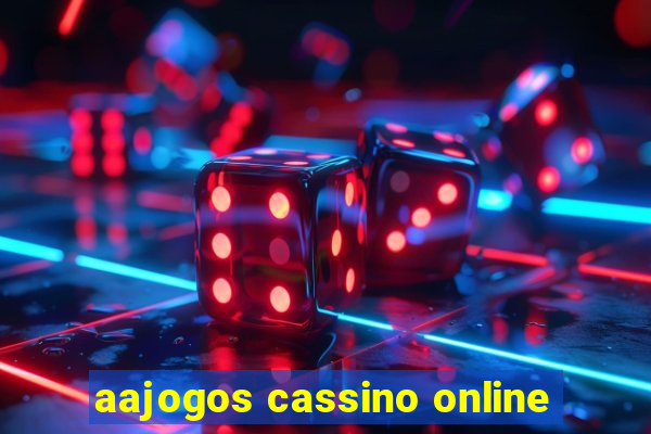 aajogos cassino online