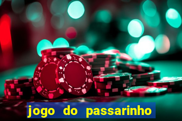 jogo do passarinho para ganhar dinheiro