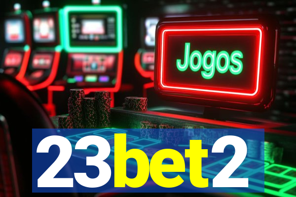 23bet2