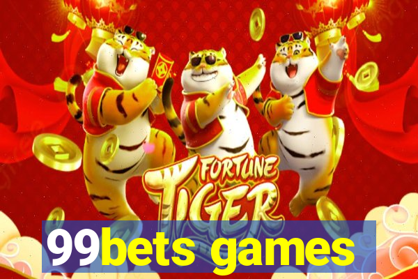 99bets games