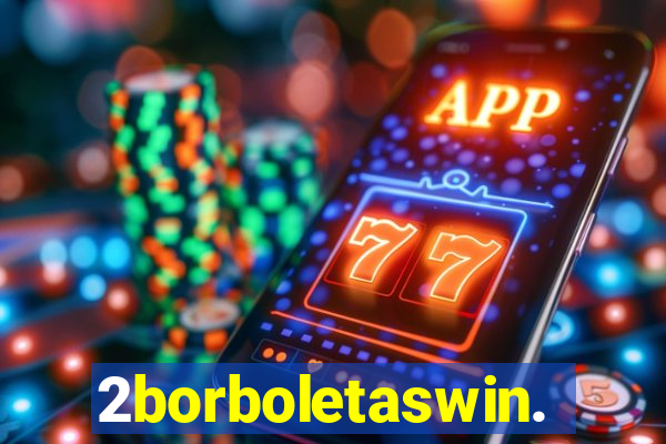 2borboletaswin.com