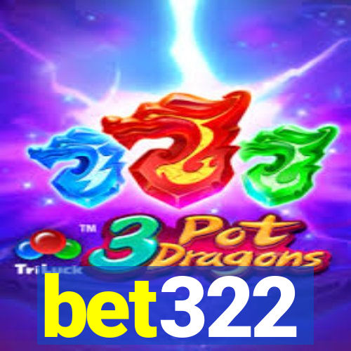 bet322