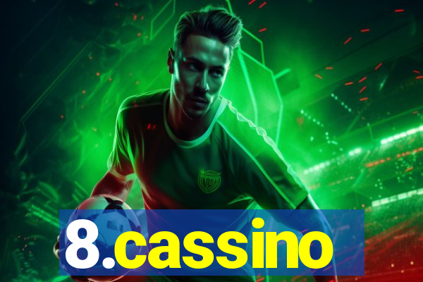 8.cassino