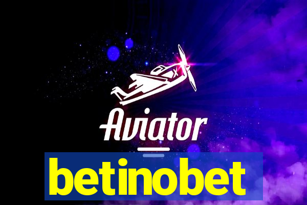 betinobet