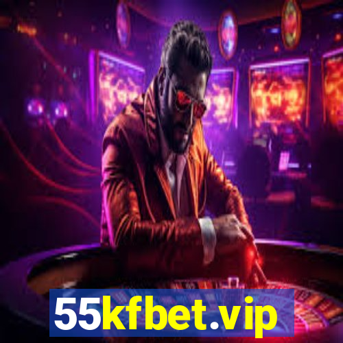 55kfbet.vip