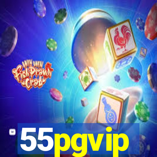 55pgvip