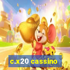 c.x20 cassino