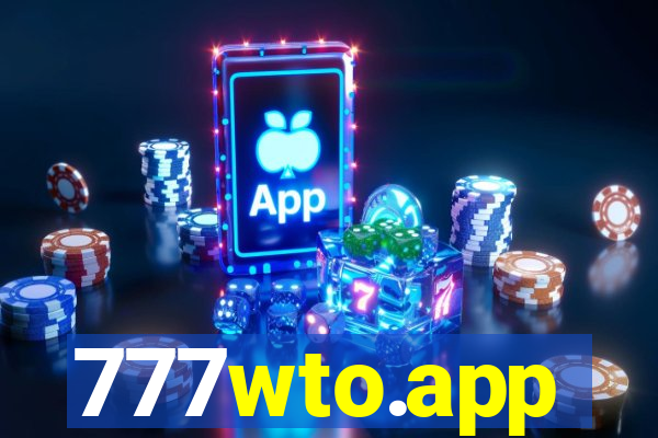 777wto.app