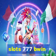 slots 777 bwin