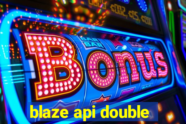 blaze api double