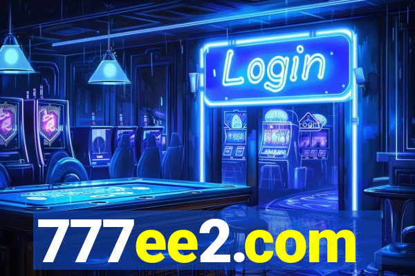 777ee2.com