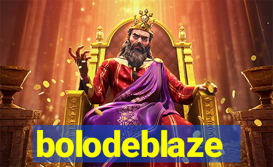 bolodeblaze