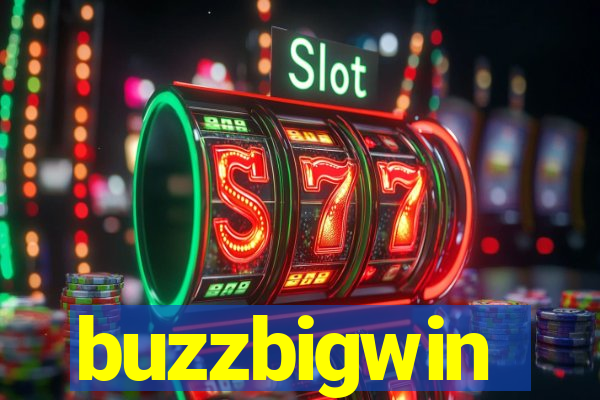 buzzbigwin