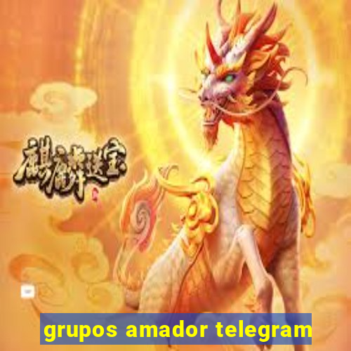 grupos amador telegram