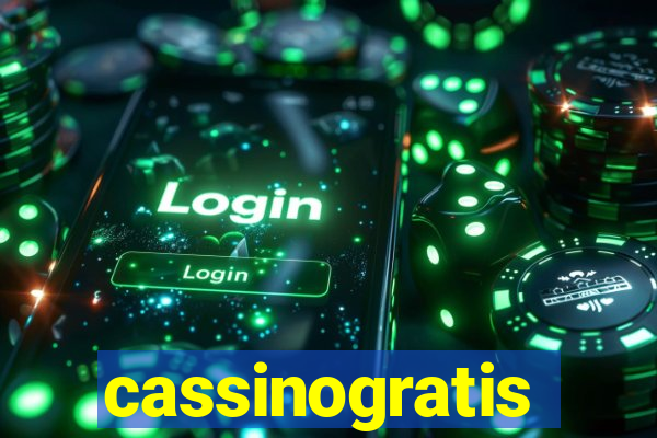 cassinogratis