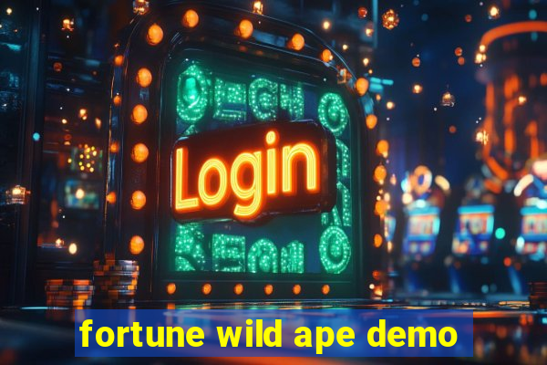 fortune wild ape demo